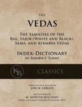 The Vedas (Index-Dictionary): For the Samhitas of the Rig, Yajur, Sama, and Atharva [single volume, unabridged] w sklepie internetowym Libristo.pl