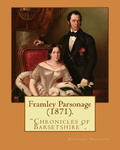 Framley Parsonage (1871). By: Anthony Trollope, illustrated By: John Everett Millais (8 June 1829 - 13 August 1896) was an English painter and illus w sklepie internetowym Libristo.pl