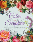 Color In Scripture: A Creative and Inspirational Adult Coloring Book Based on the Bible w sklepie internetowym Libristo.pl