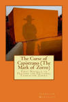 The Curse of Capistrano (The Mark of Zorro): First Novella to Feature the Fictional Character Zorro w sklepie internetowym Libristo.pl