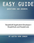 Easy Guide: PeopleSoft Application Developer I Peopletools and Peoplecode: Questions and Answers w sklepie internetowym Libristo.pl