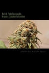 No Till, Fully Sustainable, Organic, Cannabis Cultivation: : A Complete Guide For Complete Beginners! w sklepie internetowym Libristo.pl
