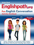 Englishpath.org Fun English Conversation Activities Workbook w sklepie internetowym Libristo.pl