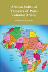 African Political Thinkers of Post-colonial Africa w sklepie internetowym Libristo.pl