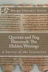 Qumran and Nag Hammadi: The Hidden Scrolls: A Survey of the Literature w sklepie internetowym Libristo.pl