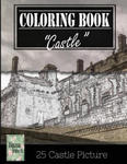 Castle History Architechture Greyscale Photo Adult Coloring Book, Mind Relaxation Stress Relief: Just added color to release your stress and power bra w sklepie internetowym Libristo.pl