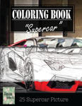 Supercar Modern Model Greyscale Photo Adult Coloring Book, Mind Relaxation Stress Relief: Just added color to release your stress and power brain and w sklepie internetowym Libristo.pl