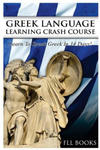 Greek Language Learning Crash Course: Learn to Speak Greek in 14 Days! w sklepie internetowym Libristo.pl