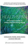 Healthspan: A Functional Guide to Living Long and Dying Young w sklepie internetowym Libristo.pl