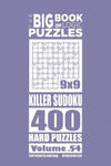 Big Book of Logic Puzzles - Killer Sudoku 400 Hard (Volume 54) w sklepie internetowym Libristo.pl