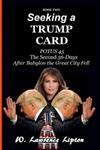 Seeking a Trump Card: The Second Fifty-six Days After Babylon the Great City Fel w sklepie internetowym Libristo.pl