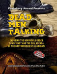 Dead Men Talking: Exposing The New World Order Conspiracy And The Evil Agenda Of The Brotherhood Of The Illuminati w sklepie internetowym Libristo.pl