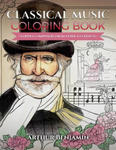 Classical Music Coloring Book: 8 Opera Composers from Verdi to Strauss w sklepie internetowym Libristo.pl