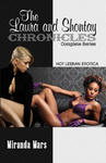 The Laura and Shontay Chronicles Complete Series: Hot Lesbian Erotica w sklepie internetowym Libristo.pl