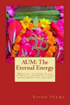 Aum: The Eternal Energy: Spiritual techniques for stability, strength, stress management and healing w sklepie internetowym Libristo.pl