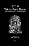 Tekno free doom: Rave, musica, intrallazzi e illuminazioni mistiche w sklepie internetowym Libristo.pl