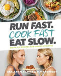 Run Fast. Cook Fast. Eat Slow. w sklepie internetowym Libristo.pl