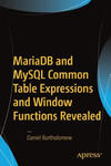 Mariadb and MySQL Common Table Expressions and Window Functions Revealed w sklepie internetowym Libristo.pl