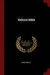 Hebrew Bible w sklepie internetowym Libristo.pl