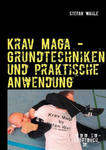 Krav Maga - Grundtechniken Und Praktische Anwendung w sklepie internetowym Libristo.pl