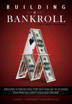 Building a Bankroll Full Ring Edition: Proven strategies for moving up in stakes playing no limit hold'em online. w sklepie internetowym Libristo.pl
