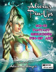 Alicia's Pin-Ups: Sci-Fi, Fantasy, & Girlicious Pin-Up Art: The Art of Alicia Hollinger w sklepie internetowym Libristo.pl