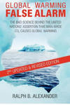 Global Warming False Alarm, 2nd edition: The Bad Science Behind the United Nations' Assertion that Man-made CO2 Causes Global Warming w sklepie internetowym Libristo.pl