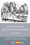 Alice in Wonderland / Alicia en el País de las Maravillas: Alice's classic adventures in a bilingual parallel English/Spanish edition - Las aventuras w sklepie internetowym Libristo.pl