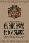 Ayahuasca in My Blood: 25 Years of Medicine Dreaming w sklepie internetowym Libristo.pl