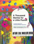 A Thousand Stories for a Little Pianist: A Creative Approach to Developing Students' Imaginations, Based on the Russian School of Piano w sklepie internetowym Libristo.pl