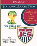 U.S. Men's National Soccer Team: Looking Up to 2014 Fifa World Cup w sklepie internetowym Libristo.pl