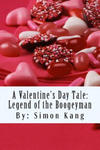 A Valentine's Day Tale: Legend of the Boogeyman: This Valentine's Day, it's war! w sklepie internetowym Libristo.pl