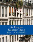 An Essay on Economic Theory (Large Print Edition): An English translation of the author's Essai sur la Nature du Commerce en Général w sklepie internetowym Libristo.pl