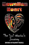 Hawaiian Heart: The Soul Warrior's Journey w sklepie internetowym Libristo.pl