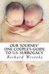 Our Journey: One Couple's Guide to U.S. Surrogacy w sklepie internetowym Libristo.pl