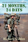 21 Months, 24 Days: A blue-collar kid's journey to the Vietnam War and back w sklepie internetowym Libristo.pl