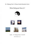 Dr. Zhijiang Chen's Chinese Herbal Remedies Series - What Malignant Mass is?: This book discusses what, how, and why of the malignant mass from the Ch w sklepie internetowym Libristo.pl