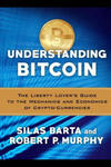 Understanding Bitcoin: The Liberty Lover's Guide to the Mechanics & Economics of Crypto-Currencies w sklepie internetowym Libristo.pl