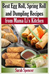 Best Egg Roll, Spring Roll and Dumpling Recipes from Mama Li's Kitchen w sklepie internetowym Libristo.pl