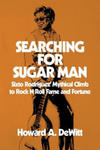 Searching For Sugar Man: Sixto Rodriguez' Mythical Climb to Rock N Roll Fame and Fortune w sklepie internetowym Libristo.pl