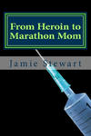 From Heroin to Marathon Mom w sklepie internetowym Libristo.pl