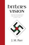 Hitler's Vision: From the Interrogation of Otto Ohlendorf by MI5 on July 7, 1945 w sklepie internetowym Libristo.pl