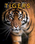 Tigers: Amazing Pictures & Fun Facts on Animals in Nature w sklepie internetowym Libristo.pl