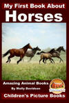 My First Book about Horses - Amazing Animal Books - Children's Picture Books w sklepie internetowym Libristo.pl