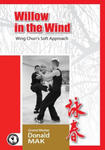 Willow in the Wind: Wing Chun's Soft Approach w sklepie internetowym Libristo.pl