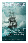 The HMS Wager: The History of the 18th Century's Most Famous Shipwreck and Mutiny w sklepie internetowym Libristo.pl