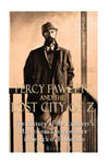 Percy Fawcett and the Lost City of Z: The History of the Explorer's Mysterious Disappearance in Search of El Dorado w sklepie internetowym Libristo.pl