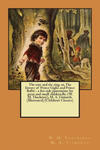 The rose and the ring, or, The history of Prince Giglio and Prince Bulbo: a fire-side pantomime for great and small children.By: (W. M. Thackeray), M. w sklepie internetowym Libristo.pl