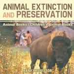 Animal Extinction and Preservation - Animal Books Children's Animal Books w sklepie internetowym Libristo.pl