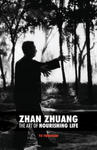 Zhan Zhuang: The Art of Nourishing Life w sklepie internetowym Libristo.pl